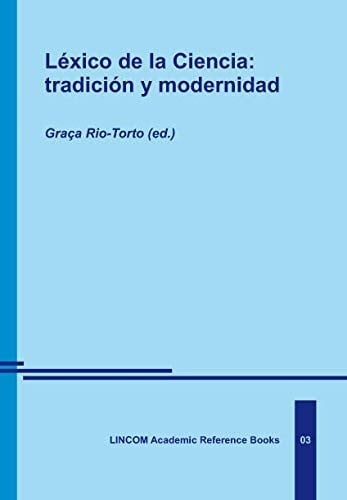Léxico de la ciencia tradición y modernidad