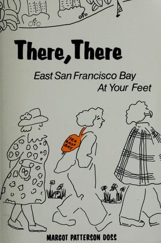 There, There East San Francisco Bay at Your Feet