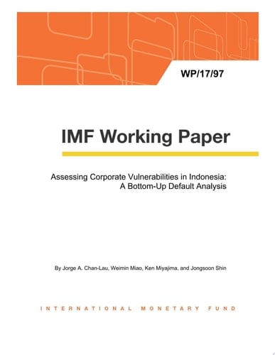 Assessing Corporate Vulnerabilities in Indonesia A Bottom-Up Default Analysis