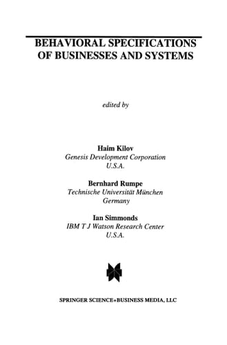 Behavioral Specifications of Businesses and Systems