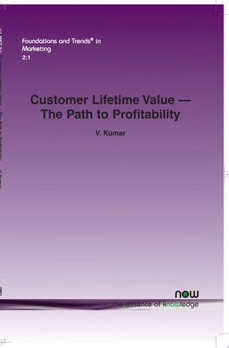 Customer Lifetime Value The Path to Profitability