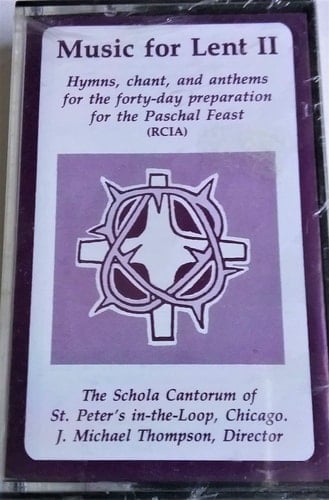 Music for Lent II: Singing the Order of Initiation of Adults (Schola Cantorum of St. Peter the Apostle)
