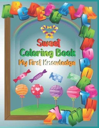 Sweet Coloring Book My First Knowledge (2-4 Age)