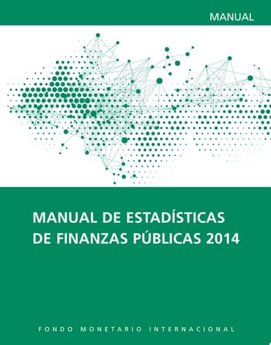 Manual de estadísticas de finanzas públicas 2014 Manual