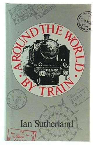 Around the World by Train