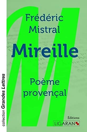 Mireille Poème provençal