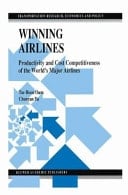 Winning Airlines Productivity and Cost Competitiveness of the World’s Major Airlines