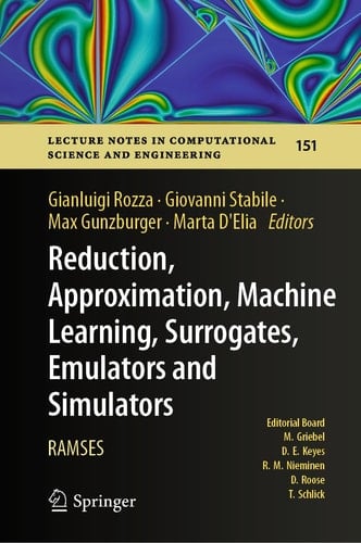 Reduction, Approximation, Machine Learning, Surrogates, Emulators and Simulators RAMSES