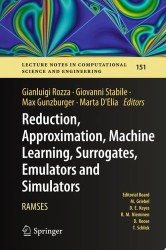 Reduction, Approximation, Machine Learning, Surrogates, Emulators and Simulators