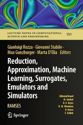 Reduction, Approximation, Machine Learning, Surrogates, Emulators and Simulators RAMSES