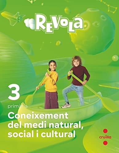 Coneixement del Medi Natural, Social i Cultural. 3 Primària. Revola. Cruilla