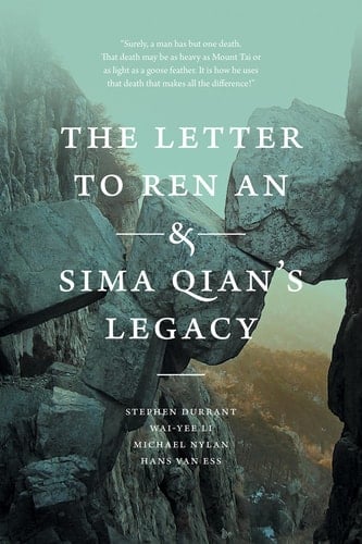 The Letter to Ren An & Sima Qian's Legacy