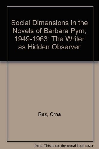 Social Dimensions in the Novels of Barbara Pym, 1949-1963:
