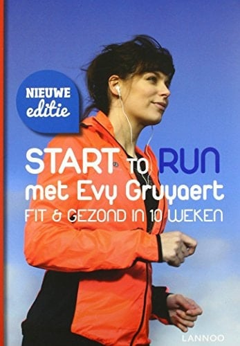 Start to run met Evy Gruyaert fit & gezond in 10 weken