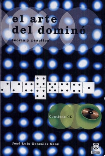 ARTE DEL DOMINÓ. Teoría y práctica, EL -Cartoné- (Libro+CD ROM)