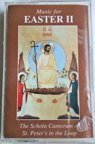 Music for Easter II (Schola Cantorum of St. Peter the Apostle)