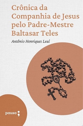 Crônica da Companhia de Jesus pelo Padre-Mestre Baltasar Teles