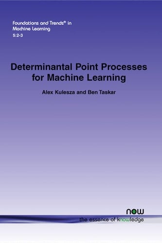 Determinantal Point Processes for Machine Learning
