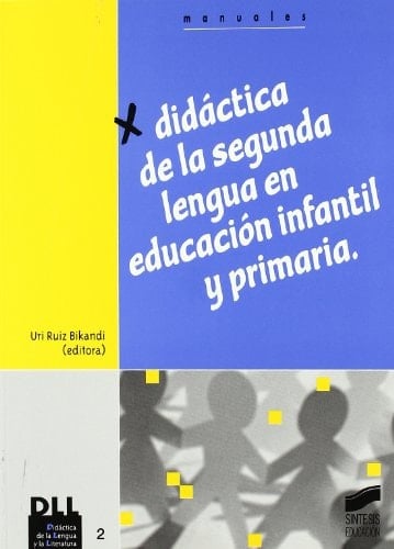 Didáctica de la segunda lengua en educación infantil y primaria