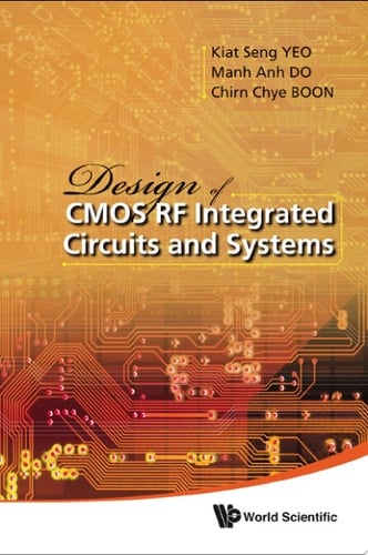 Design Of Cmos Rf Integrated Circuits And Systems