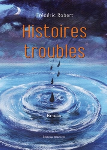 Histoires troubles roman