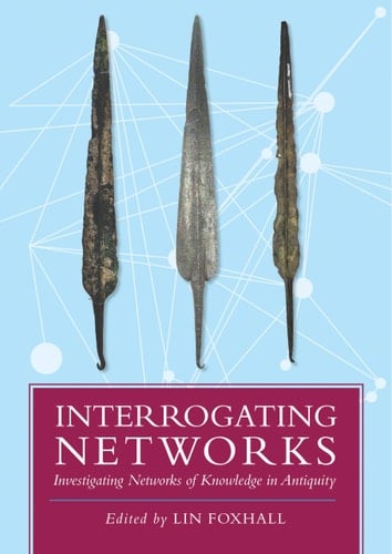 Interrogating Networks Investigating Networks of Knowledge in Antiquity