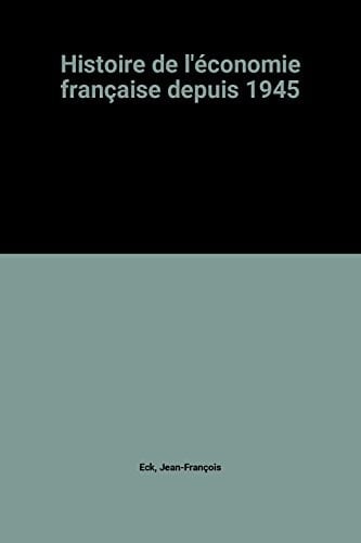 Histoire de l'économie française depuis 1945