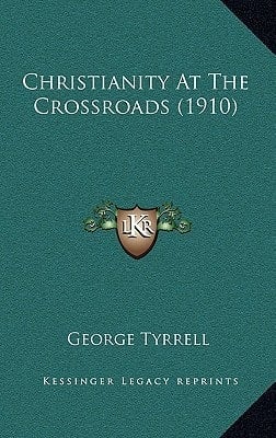 Christianity At The Crossroads (1910)