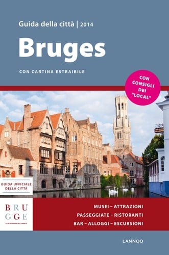 Bruges Guida Della Citta 2014 - Bruges City Guide 2014