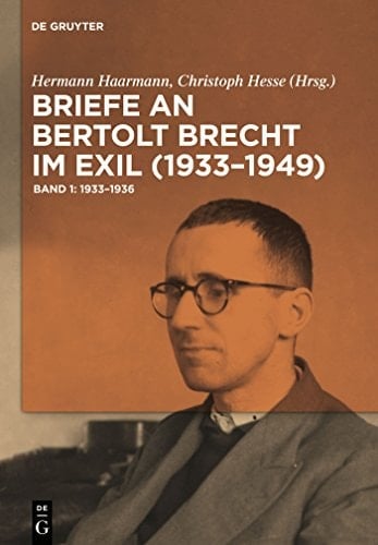 Briefe an Bertolt Brecht im Exil (1933-1949)