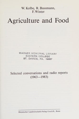 Agriculture and Food: Selected Conversations and Radio Reports, 1963 - 1983