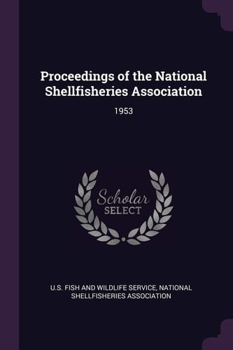 Proceedings of the National Shellfisheries Association 1953