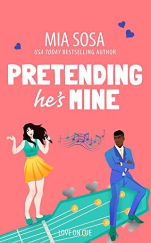 Pretending He's Mine (Love on Cue, 2)