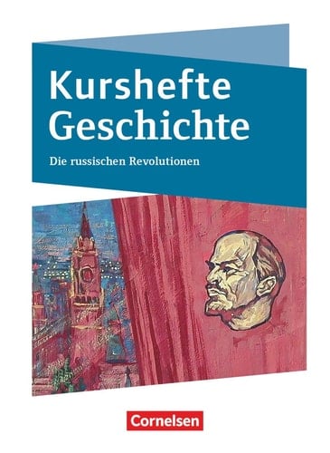 Kurshefte Geschichte Niedersachsen. Die russischen Revolutionen Schulbuch