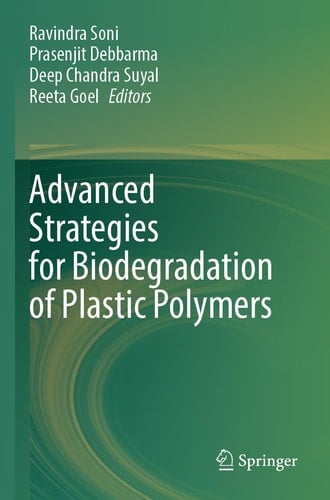 Advanced Strategies for Biodegradation of Plastic Polymers