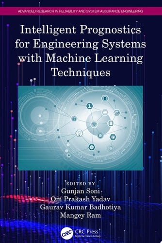 Intelligent Prognostics for Engineering Systems with Machine Learning Techniques