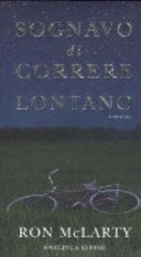 Sognavo di correre lontano