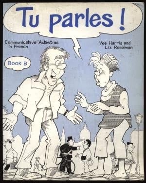 Tu Parles! Communicative Activities in French