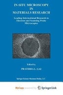 In-Situ Microscopy in Materials Research Leading International Research in Electron and Scanning Probe Microscopies