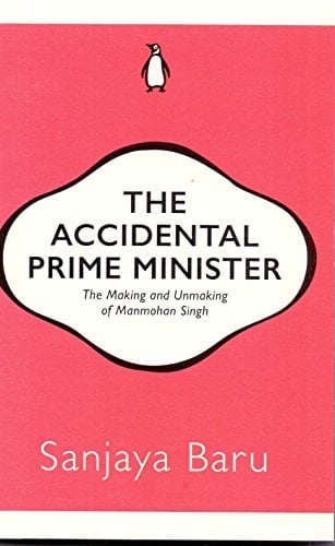 The Accidental Prime Minister(lPenguin 30 ed) [Paperback] [Jan 01, 2017] Books Wagon