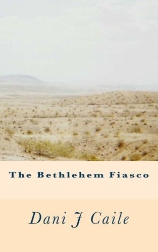 The Bethlehem Fiasco