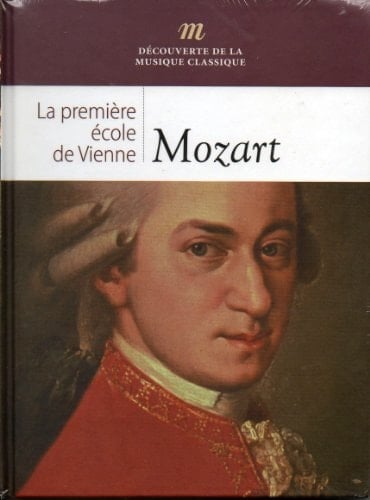 Livre + cd mozart la premiere ecole de vienne