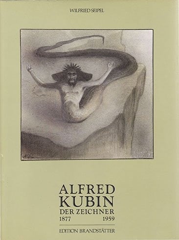 Alfred Kubin der Zeichner 1877-1959 (German Edition)