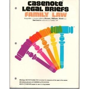 Casenote Legal Briefs Adaptable to Courses Utilizing Krause's Casebook on Family Law. Family law