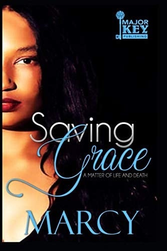 Saving Grace A Matter of Life and Death