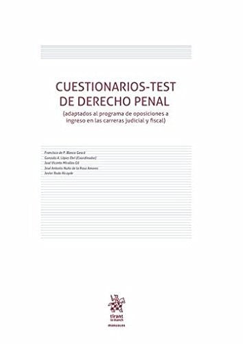 Cuestionarios-test de derecho penal (adaptados al programa de oposiciones a ingreso en las carreras judicial y fiscal)