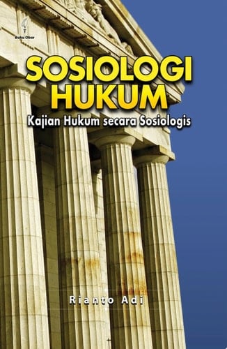Sosiologi Hukum Kajian Hukum Secara Sosiologis