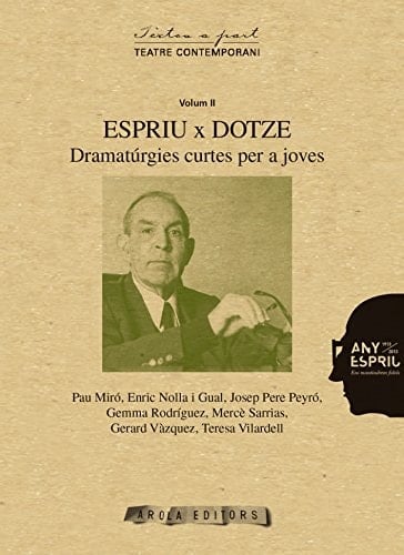 Espriu x Dotze dramatúrgies curtes per a joves