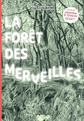 La forêt des merveilles - Un jeu de cherche et trouve géant !