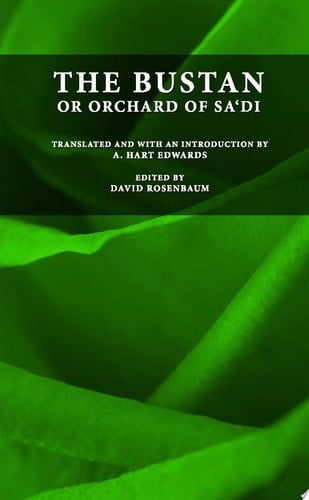 The Bustan or Orchard of Sa'di